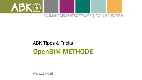 Vorschaubild zum Tipps & Tricks-Video zum Thema "OpenBIM in ABK"